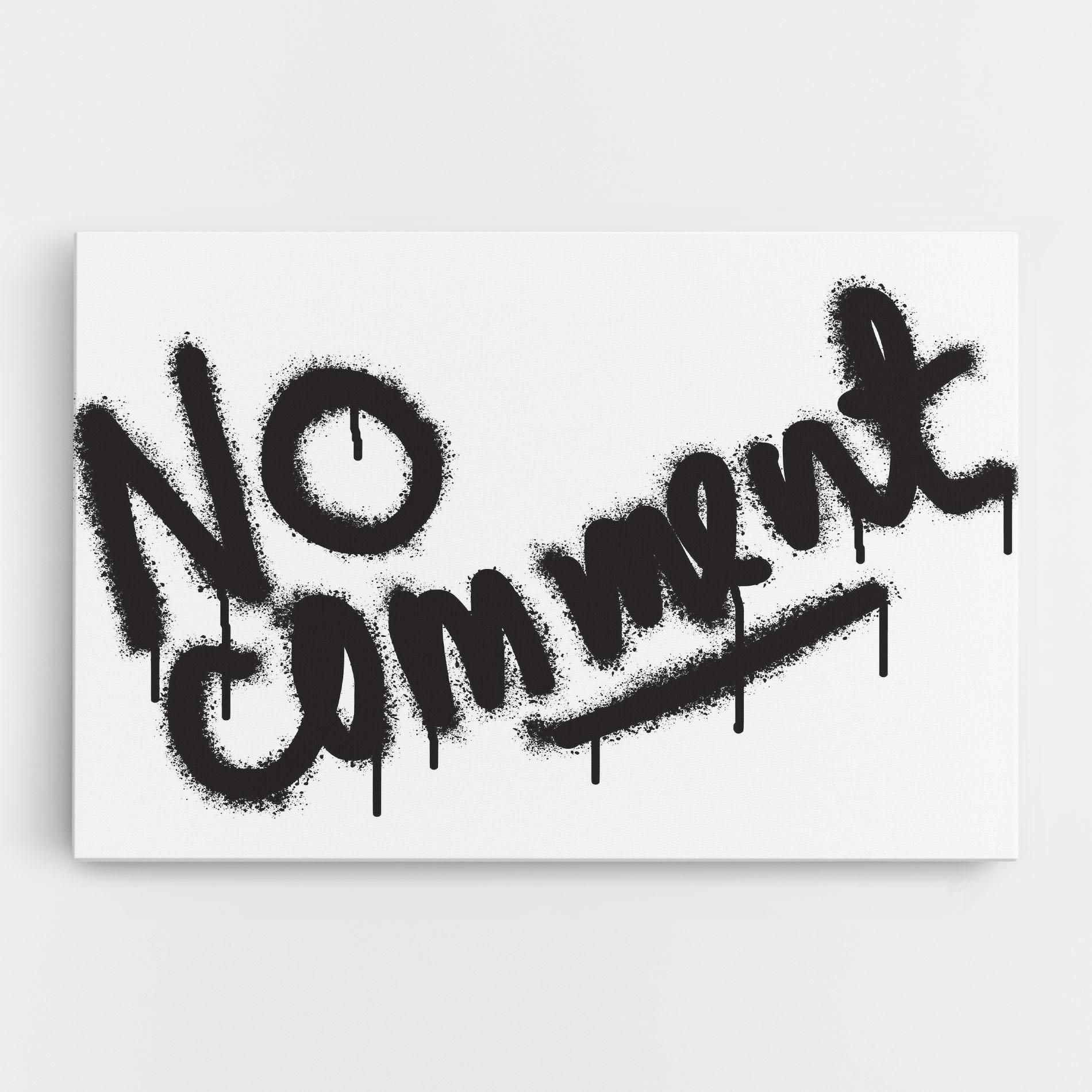 Leinwandbild No Comment mockup 0