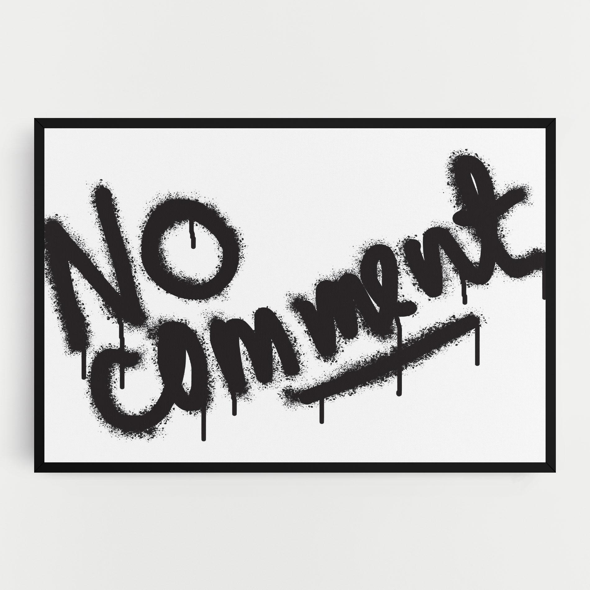 Leinwandbild No Comment mockup 0