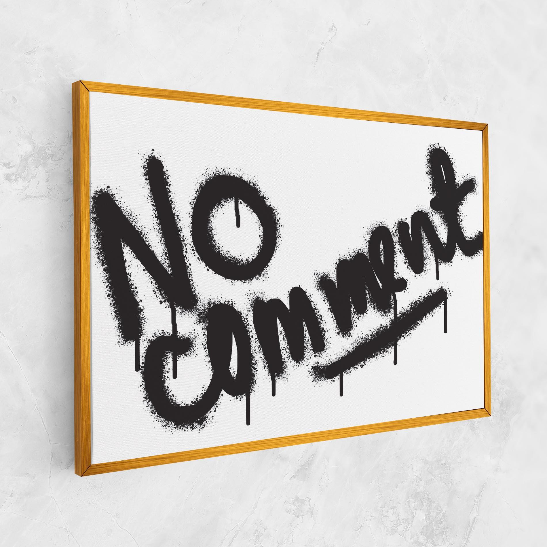 Leinwandbild No Comment mockup 1